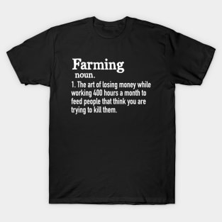 Farming Definition T-Shirt